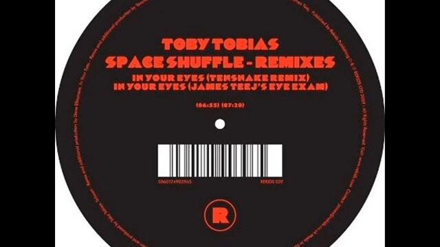 Toby Tobias - In Your Eyes (Tensnake Remix)
