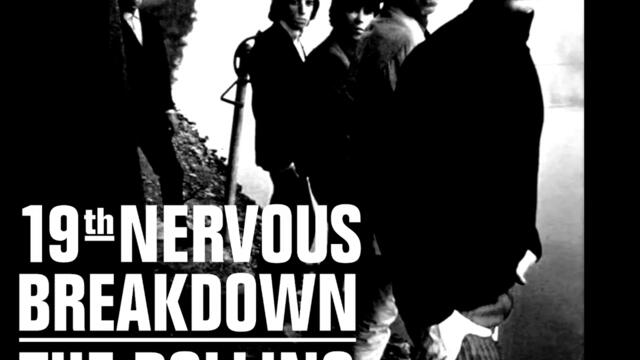 19th Nervous Breakdown - 2022 Stereo Remaster (The Rolling Stones)