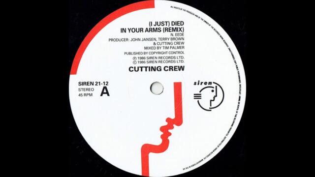 Cutting Crew - (I Just) Died in Your Arms (1986 UK 12" Remix) HQ