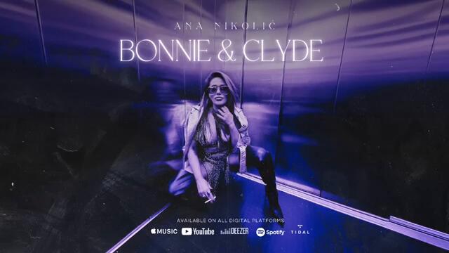 Ana Nikolić - Bonnie  Clyde  Audio (Album  Hvala, Doviđenja  2024)