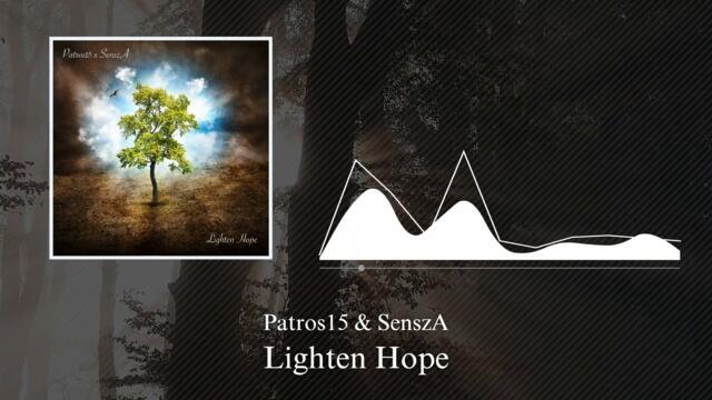 Patros15 & SenszA - Lighten Hope