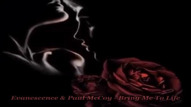 Evanescence & Paul McCoy - Bring Me To Life - BG субтитри