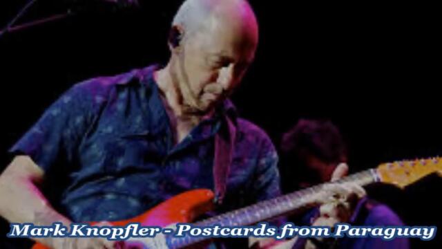 Mark Knopfler - Postcards from Paraguay - BG субтитри