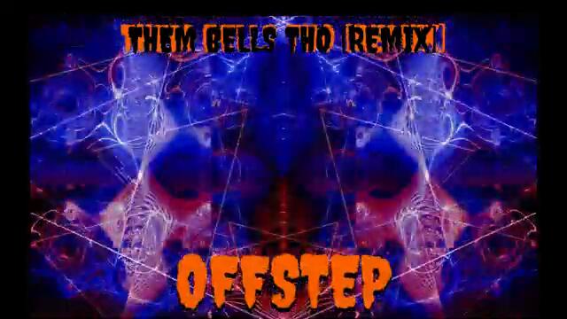 OFFSTEP - THEM BELLS THO 🔔 [Visualizer Remix]