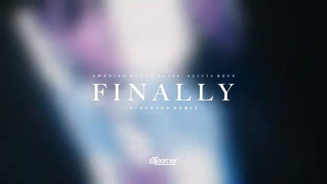 Swedish House Mafia & Alicia Keys - Finally (Steerner Remix)