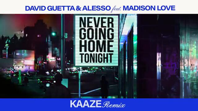 David Guetta & Alesso - Never Going Home Tonight (KAAZE remix) [Visualizer]