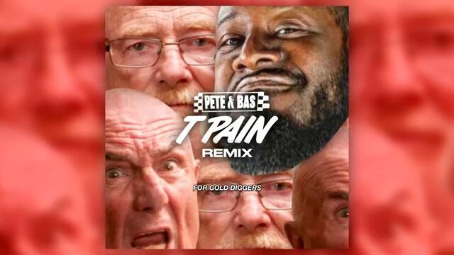Pete & Bas - T-Pain (Remix) (ft. T-Pain)