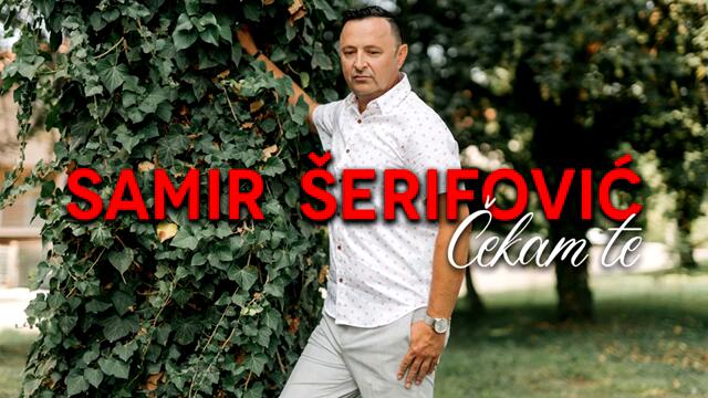 SAMIR SERIFOVIC - CEKAM TE 2024