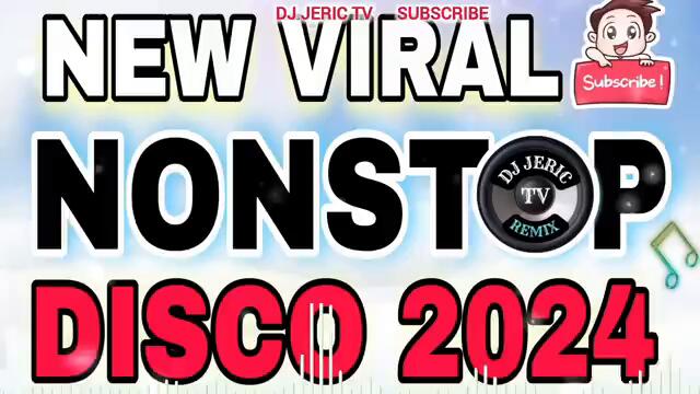 🔥NEW VIRAL💥 2024 DISCO REMIX DJ JERIC TV NONSTOP