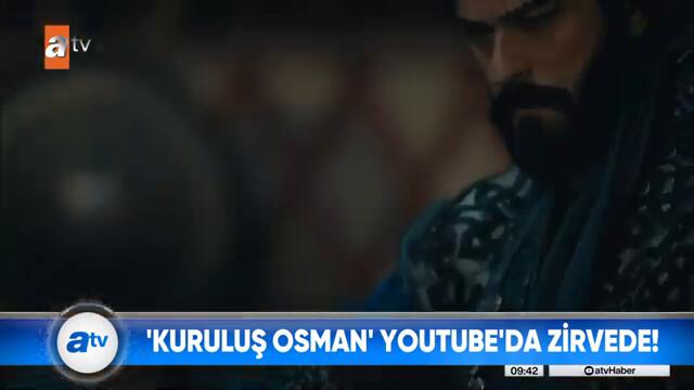 Kuruluş Osman YouTube'da zirvede! 10 Milyon aboneye ulaşan ilk dizi - atv Haber