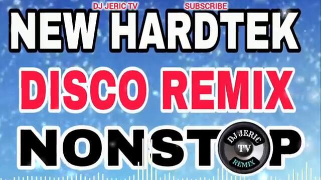 💥NEW VIRAL🔥DISCO NONSTOP HARDTEK REMIX Part 2 DJ JERIC TV