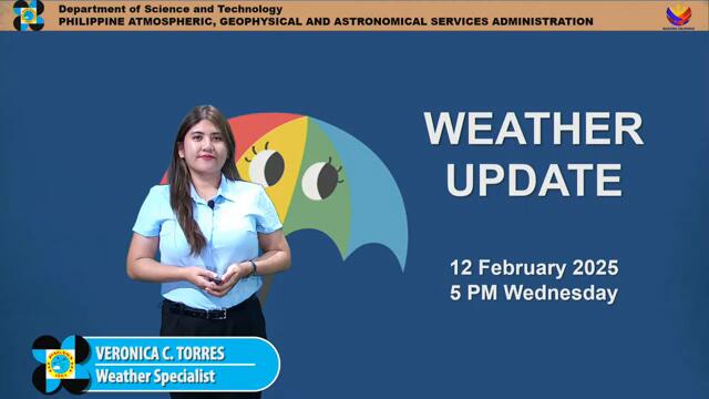 Public Weather Forecast issued at 5PM | February 12, 2025 - Wednesday