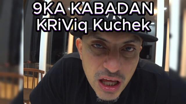 NOVO KUCHEK 2025 9KA KABADAN KRiViq