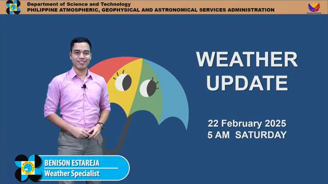 Public Weather Forecast issued at 5AM | February 22, 2025 - Saturday