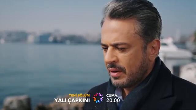Yalı Çapkını 97. Bölüm Fragman