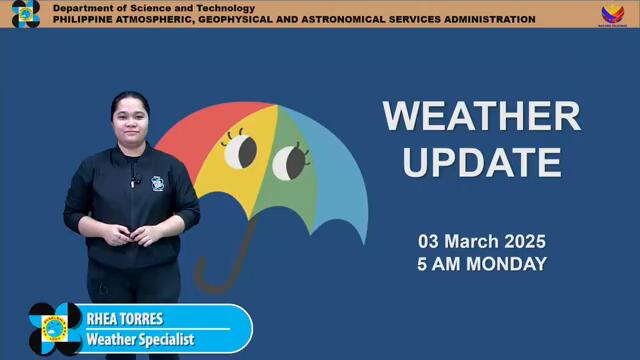 Public Weather Forecast issued at 5AM | March 03, 2025 - Monday
