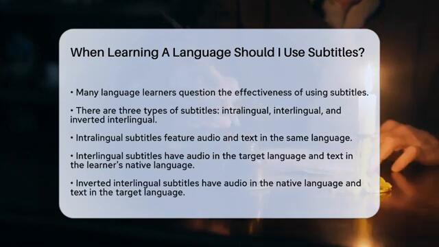 When Learning A Language Should I Use Subtitles? - The Language Library