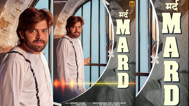 Mard (Official Video) Masoom Sharma | Amar Karnawal, Kirti Kumar Satta | New Haryanvi Song 2025