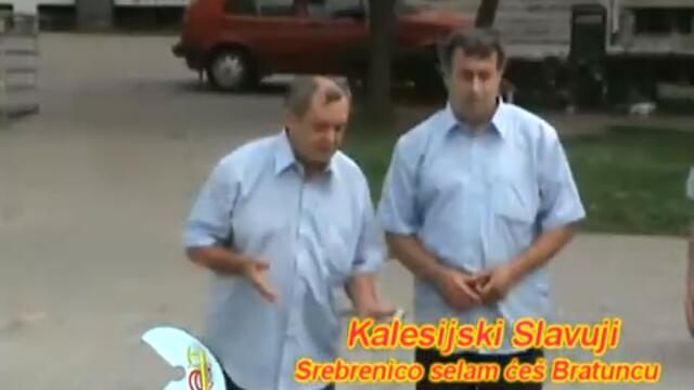 Kalesijski slavuji - Srebrenico, selam ces Bratuncu - (Official video 2009)