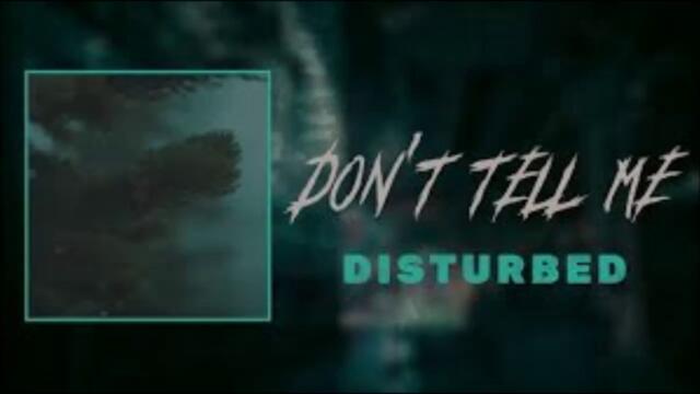 Disturbed & Ann Wilson - Don't tell me - BG субтитри