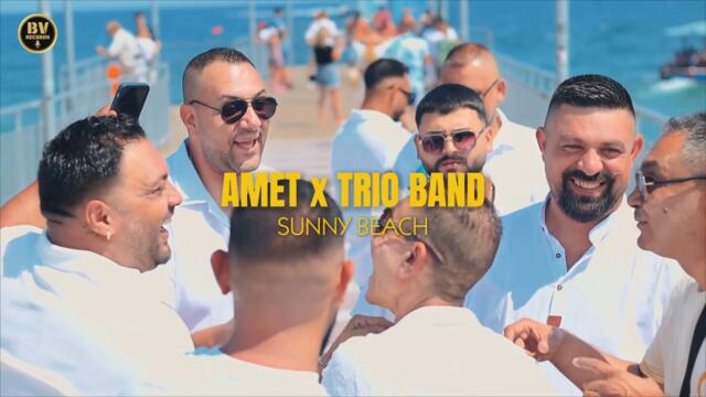 AMET x TRIO BAND -  Слънчев Бряг, 2025