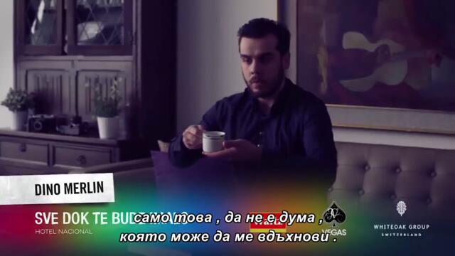 Dino Merlin - Sve dok te bude imalo (Official video) bg sub