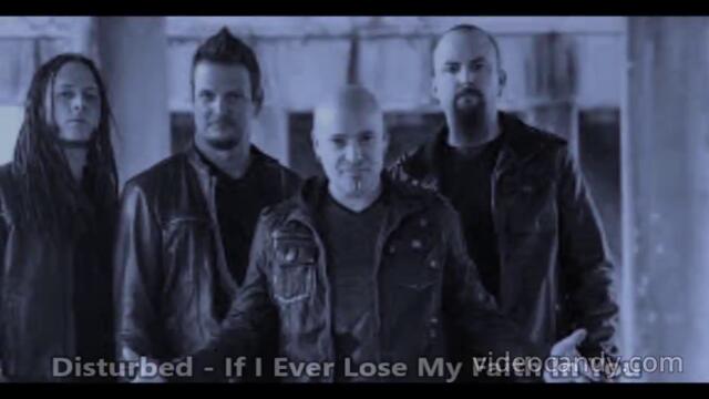 Disturbed - If I Ever Lose My Faith In You - BG субтитри
