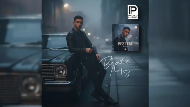RALE – BRATE MOJ ｜ BEZ TEBE (2025)