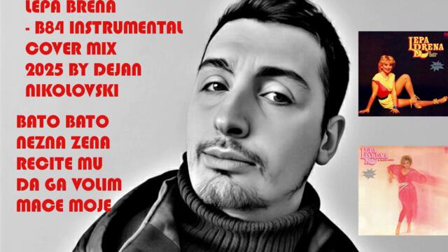 Lepa Brena - B84 Instrumental Cover Mix (2025)
