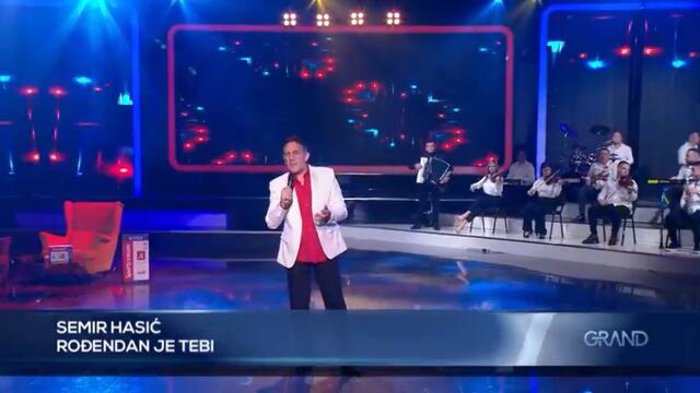 Semir Hasic - Rodjendan je tebi - GP - (Tv Grand 26.12.2025.)