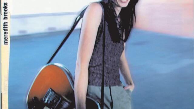 Meredith Brooks - Bitch (Audio)
