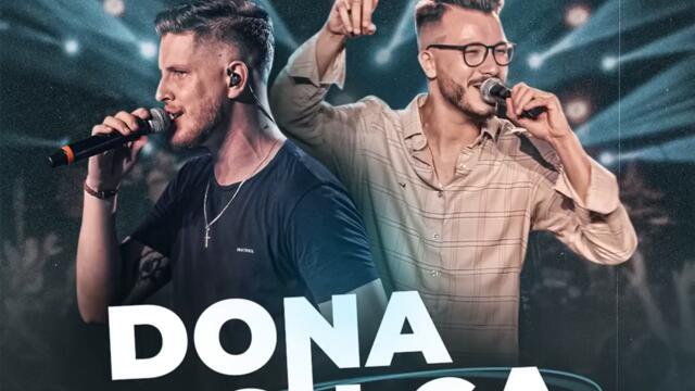 Augusto e Rafael - Dona Chica (Ao Vivo)