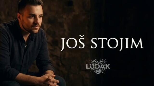 LUDAK - JOŠ STOJIM ( Official Video 2026 )