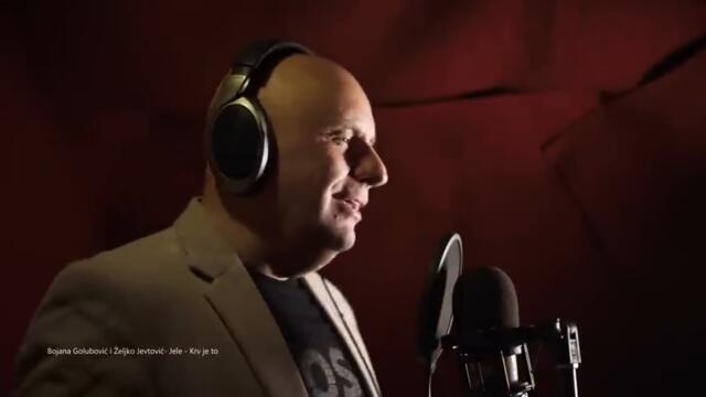 BOJANA GOLUBOVIC I ZELJKO JEVTOVIC JELE - KRV JE TO (OFFICIAL VIDEO 2026)