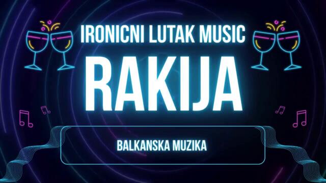 RAKIJA _ vesela pesma _ bg sub