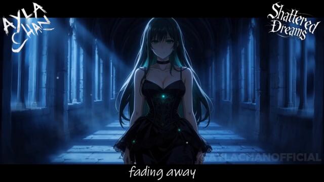 ♪ Ayla Chan - Awaken Me Shattered Dreams  ♪