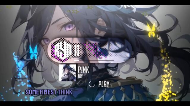 ♡ ♪ ♡  Nightcore - Try _ P!nk [Sped Up_Lyrics] ♡ ♪ ♡