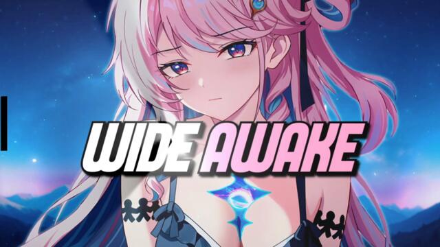 ♡ ♪ ♡  Nightcore - Wide Awake (Rock Version)  ♡ ♪ ♡
