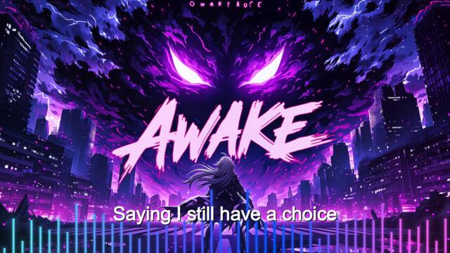 ♡ ♪ ♡AWAKE♡ ♪ ♡
