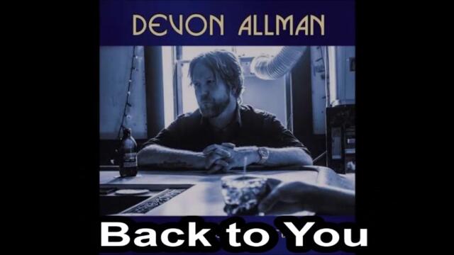 Devon Allman - Back to You - BG субтитри