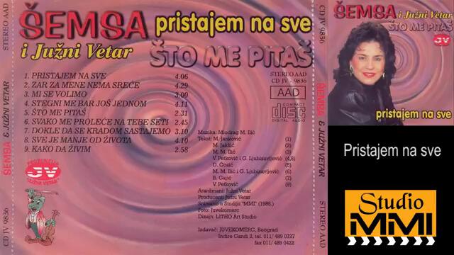 Semsa Suljakovic i Juzni Vetar - Pristajem na sve (Audio 1986)