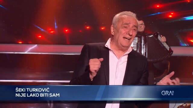 Seki Turkovic - Nije lako biti sam  (Tv Grand 09.10.2026.)